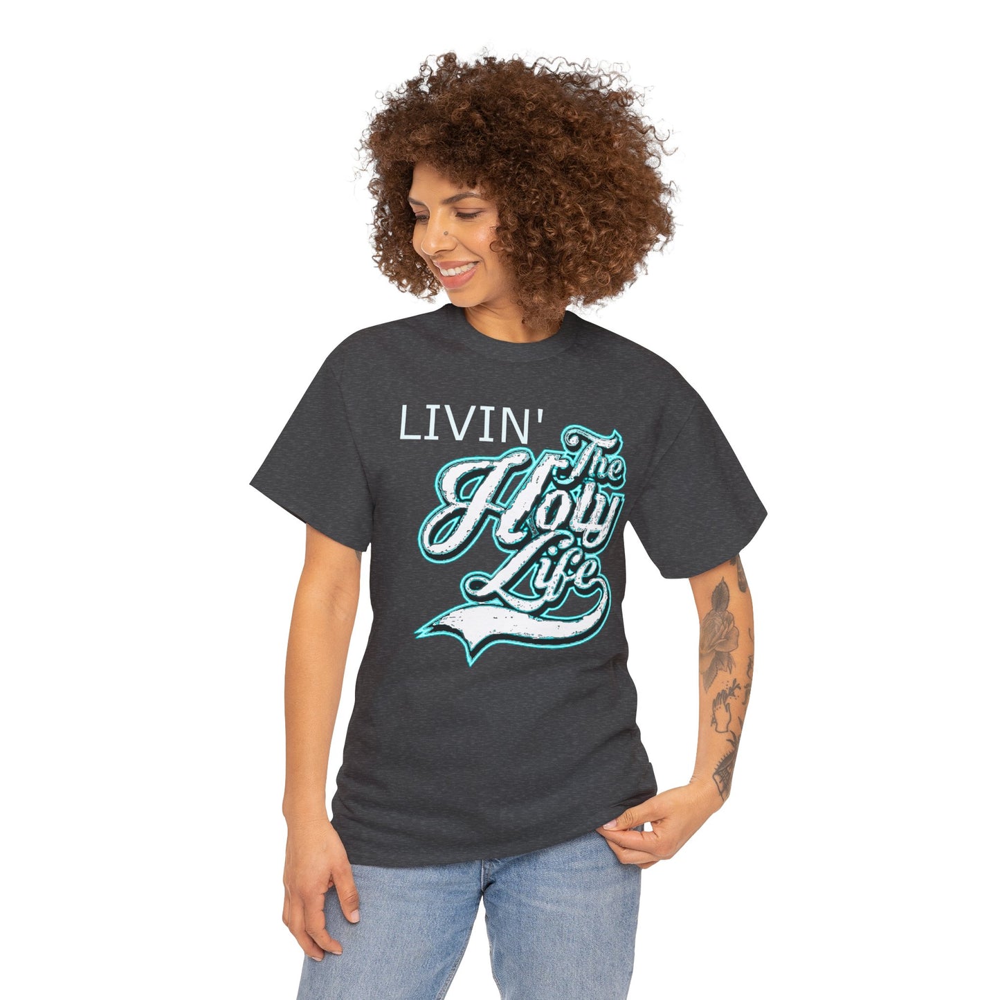 Livin' The Holy Life Design (Light) - Unisex TShirt