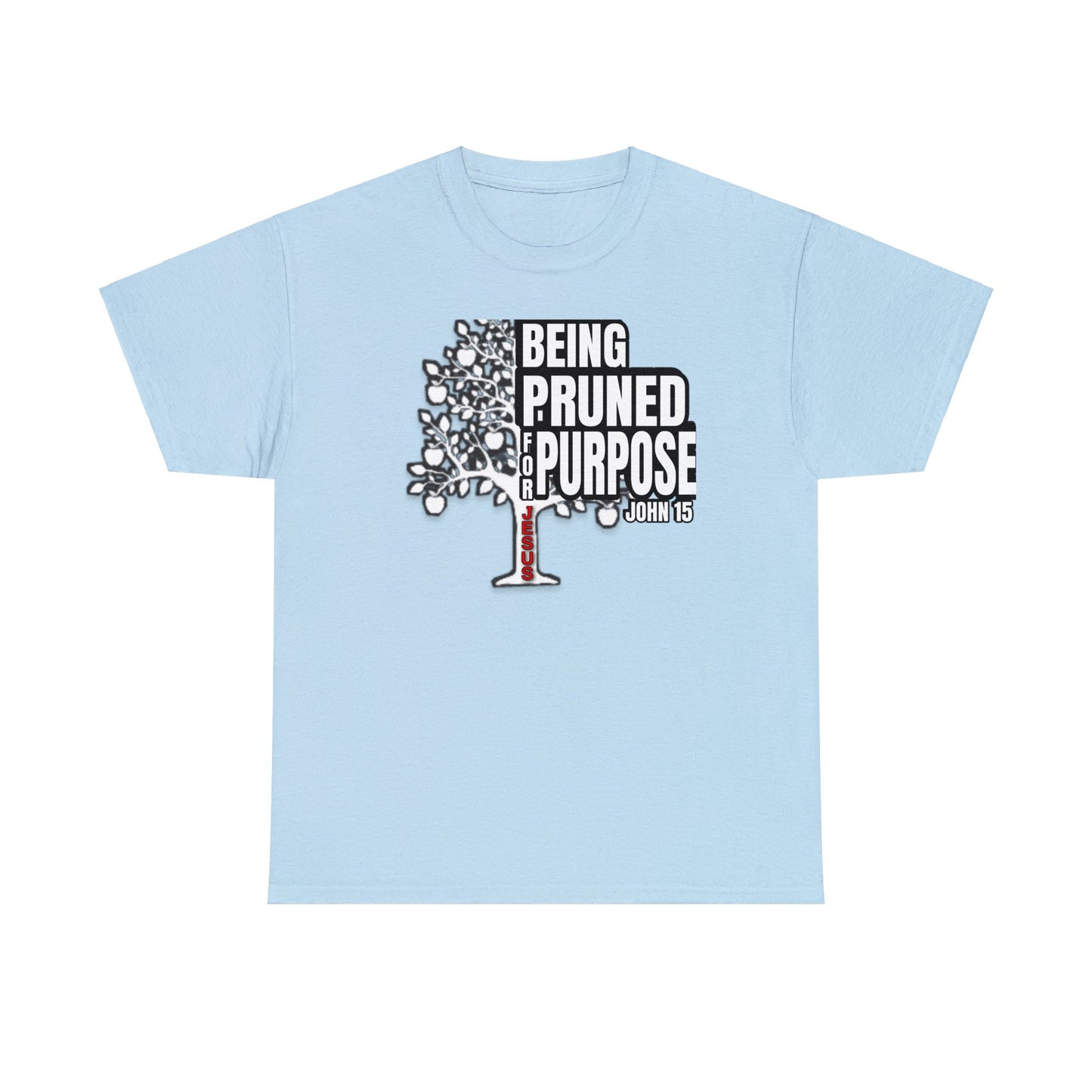 Being Pruned For Purpose Design  - Unisex T-Shirt