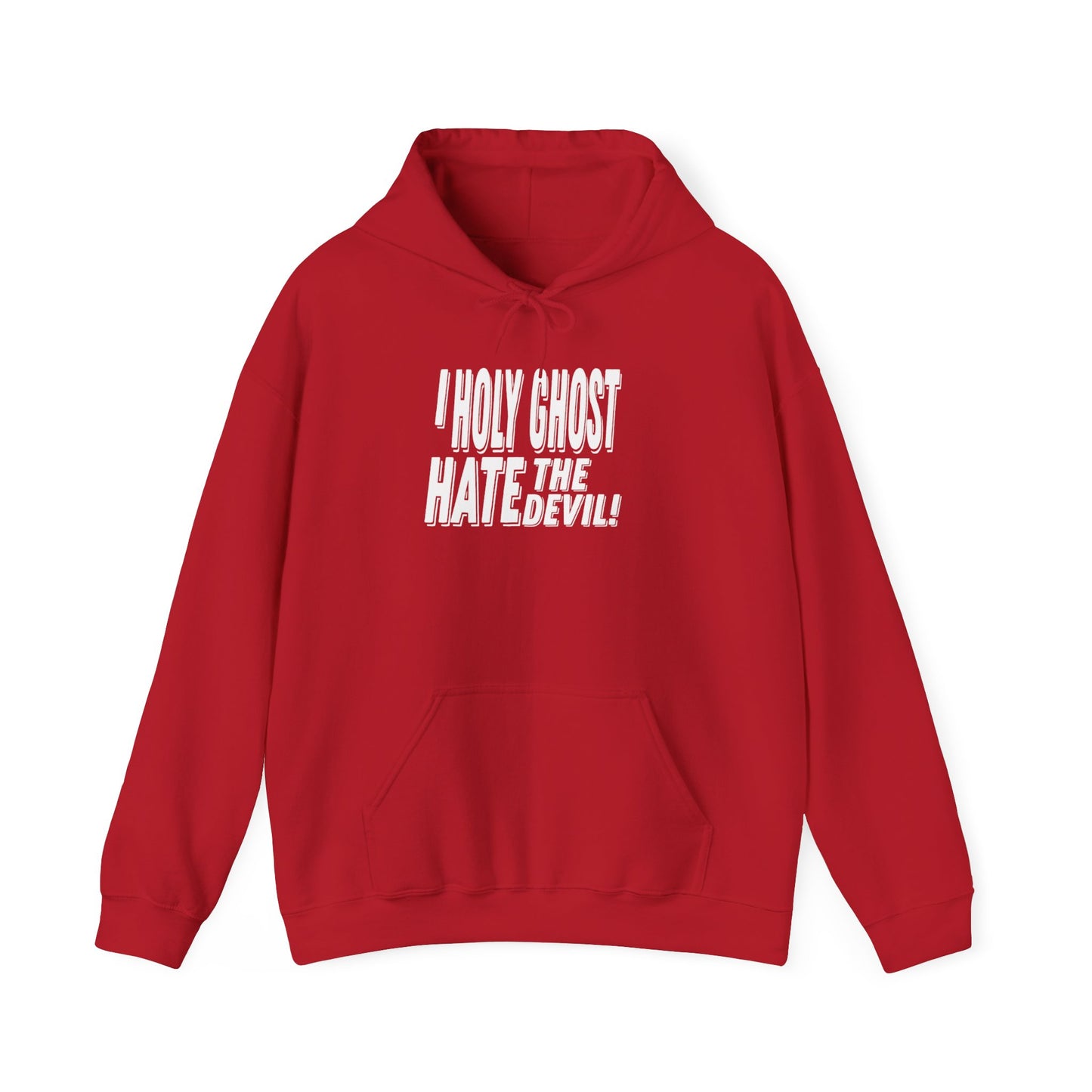 I Holy Ghost Hate The Devil Design (Light) - Unisex Hoodie