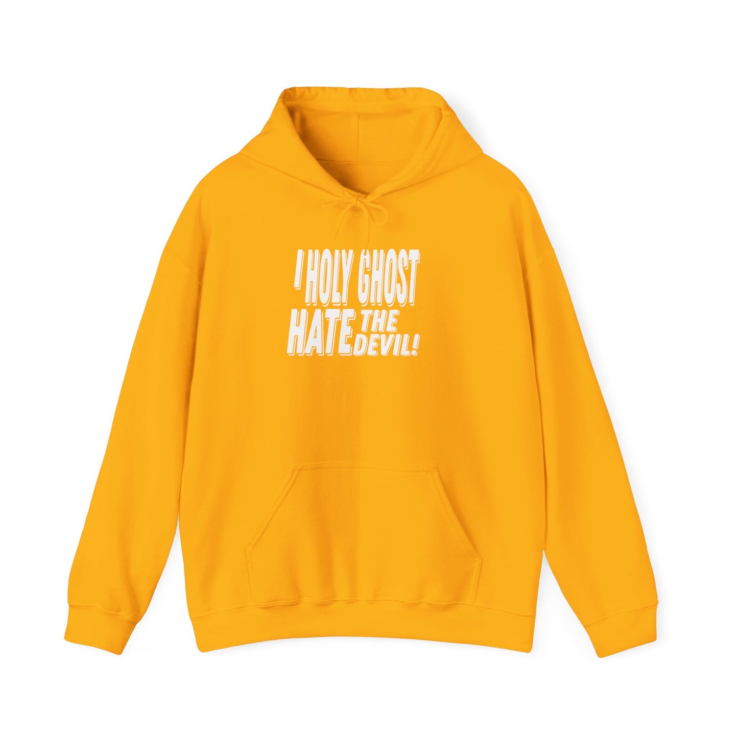 I Holy Ghost Hate The Devil Design (Light) - Unisex Hoodie