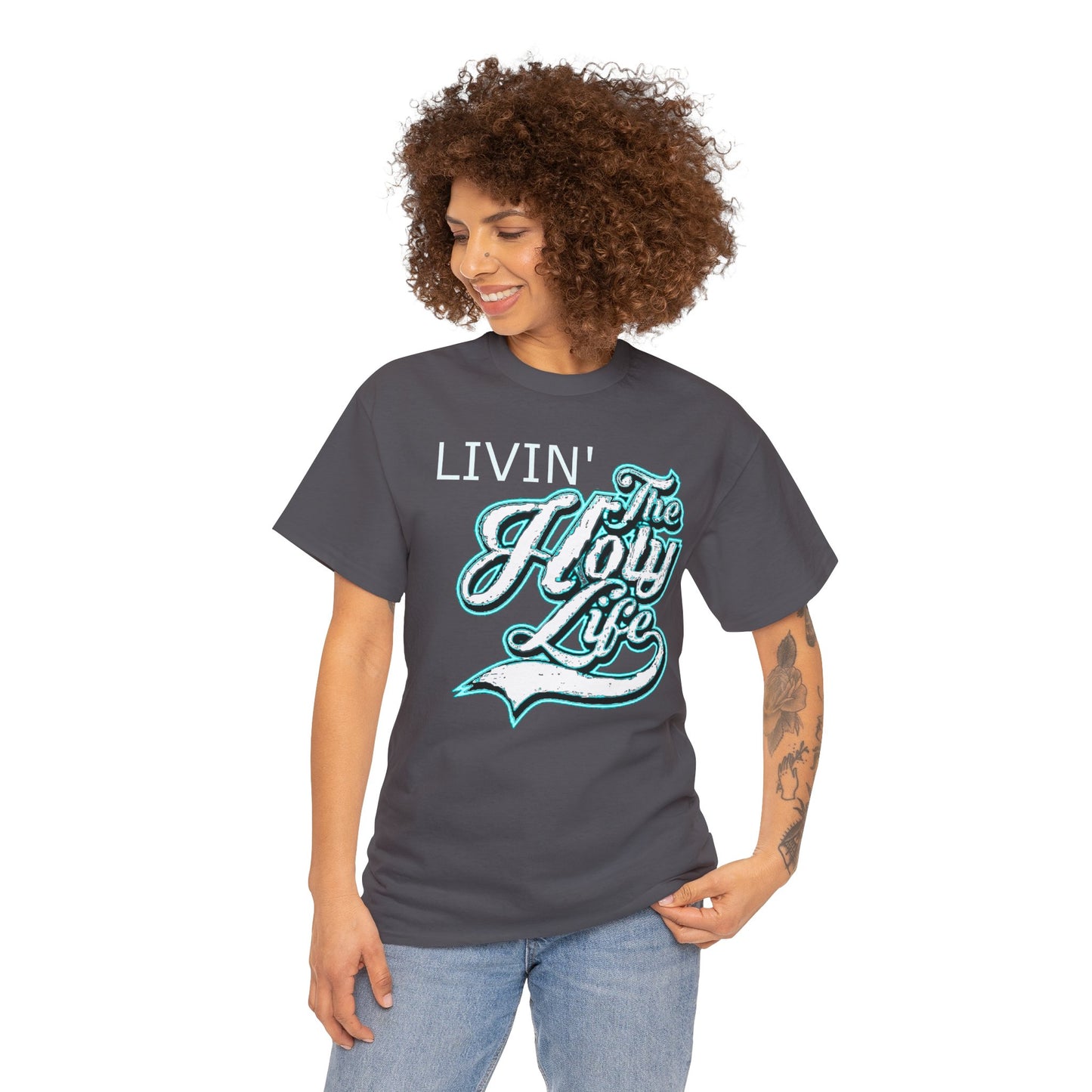 Livin' The Holy Life Design (Light) - Unisex TShirt