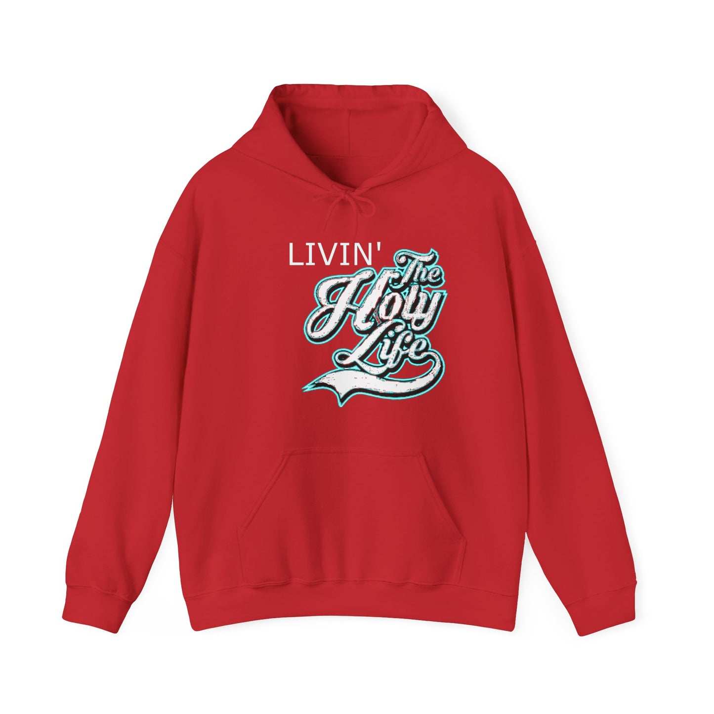 Livin' The Holy Life Design (Light) - Unisex Hoodie