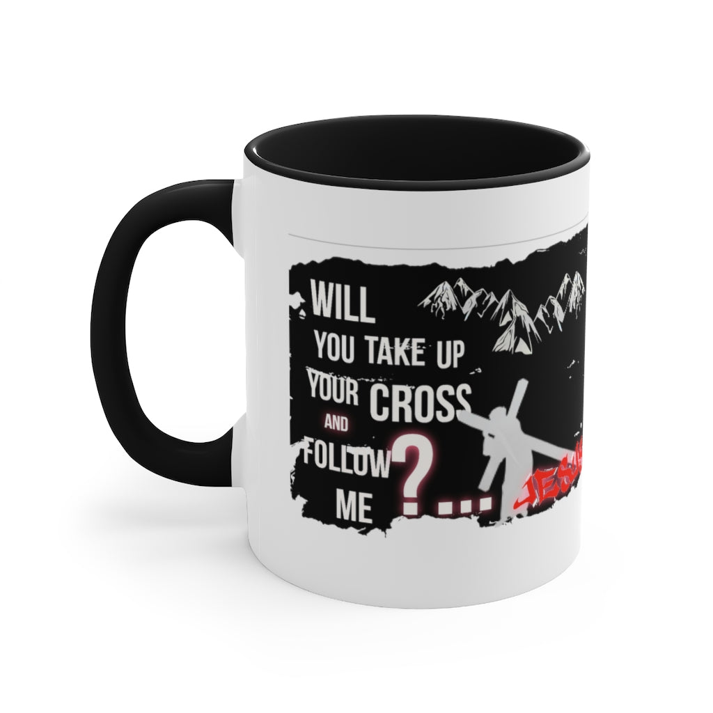 Follow Jesus Design- Mug