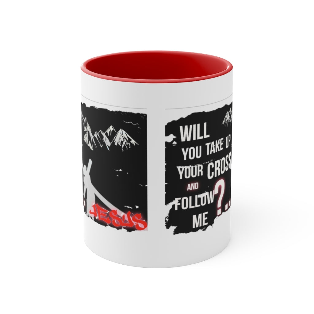 Follow Jesus Design- Mug