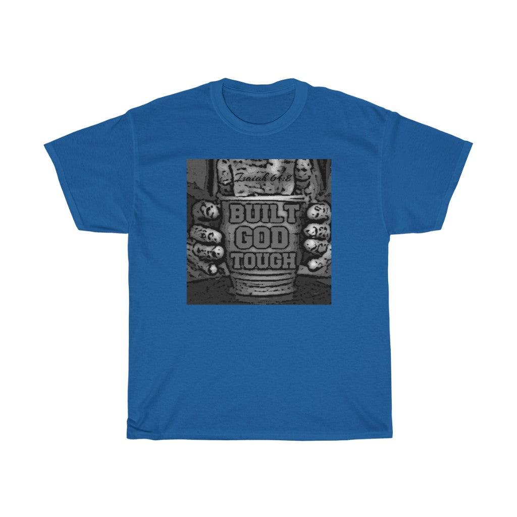 Built God Tough Design- Unisex T-Shirt