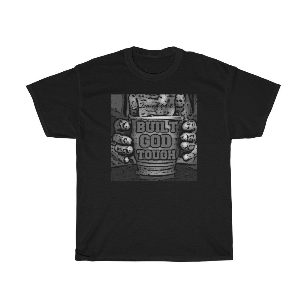 Built God Tough Design- Unisex T-Shirt