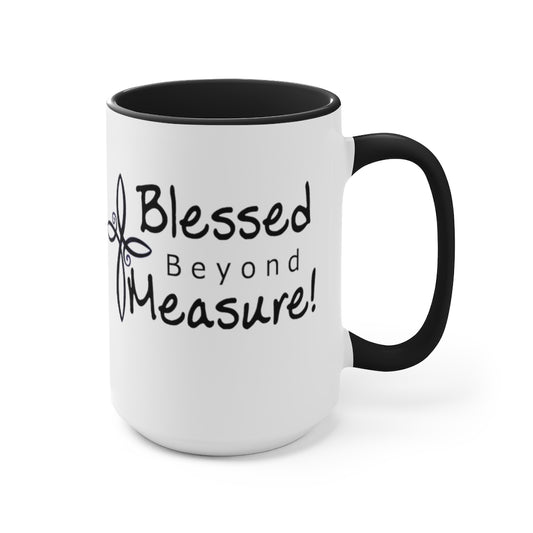 Blessed Beyond Measure Design- Mug