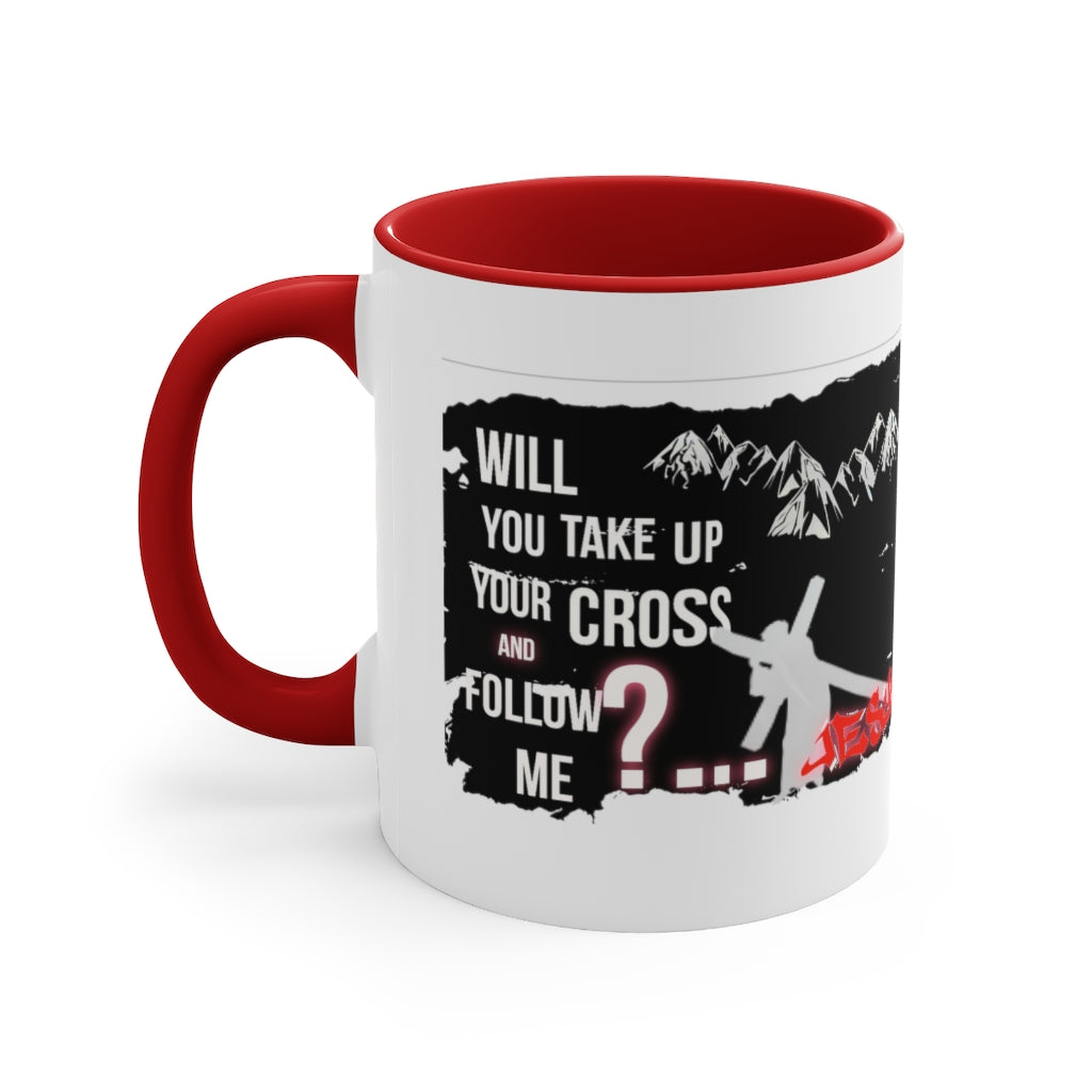 Follow Jesus Design- Mug