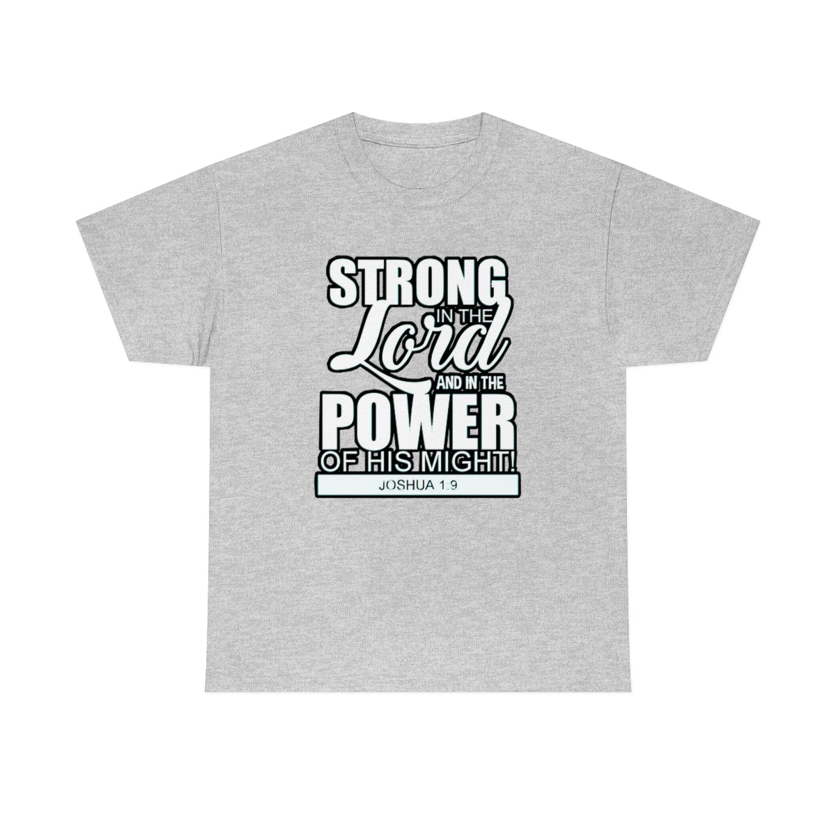 Strong In The Lord Design (Light)- Unisex T-Shirt