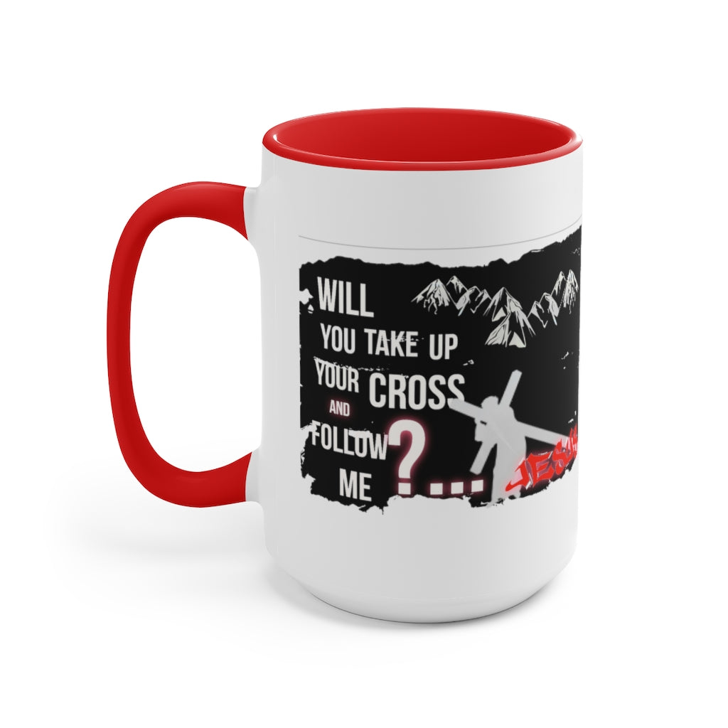 Follow Jesus Design- Mug