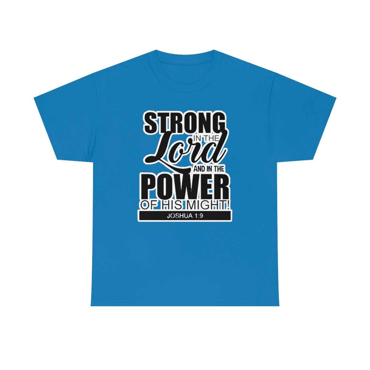 Strong In The Lord Design (Dark)- Unisex T-Shirt