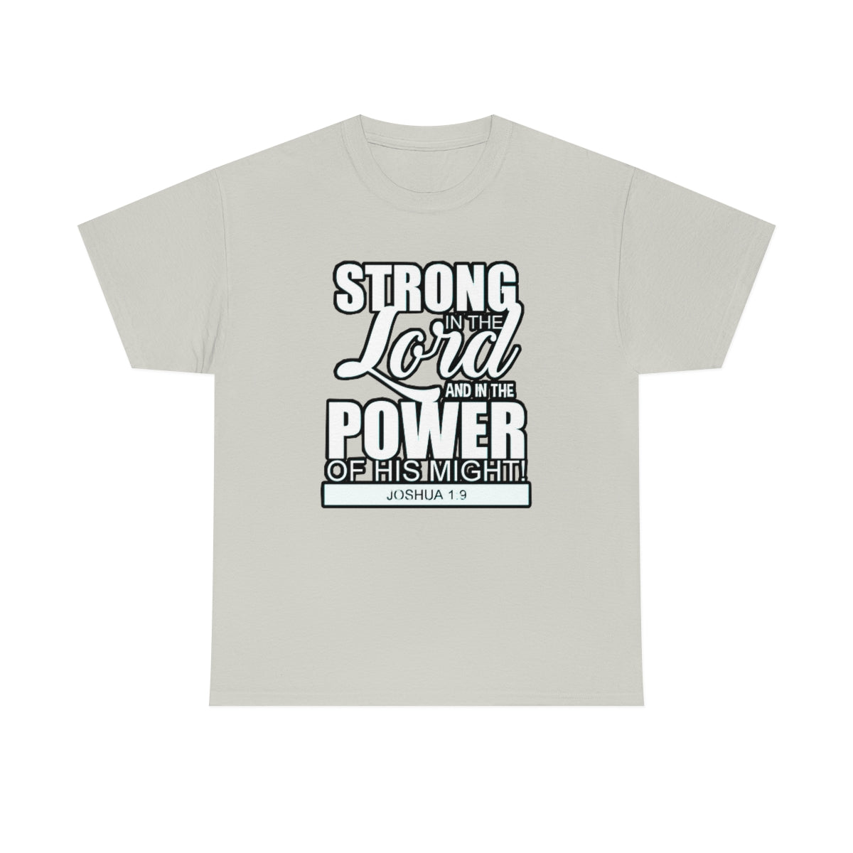 Strong In The Lord Design (Light)- Unisex T-Shirt