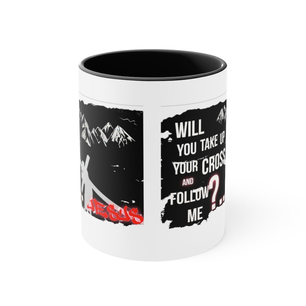 Follow Jesus Design- Mug