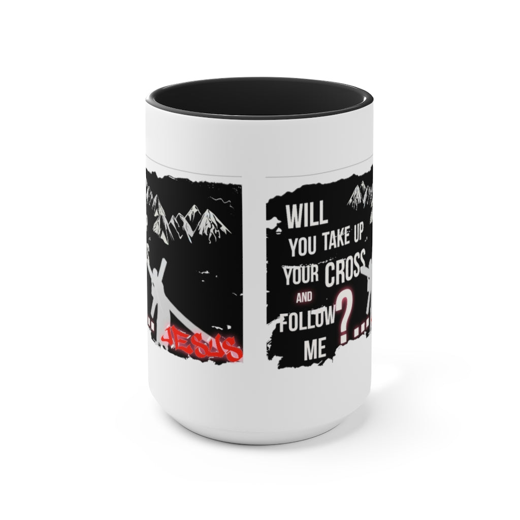 Follow Jesus Design- Mug