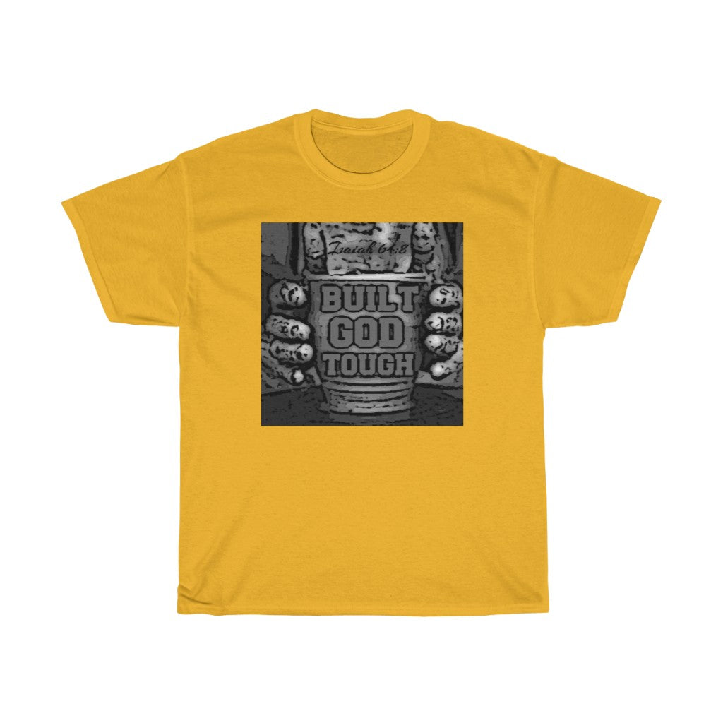 Built God Tough Design- Unisex T-Shirt